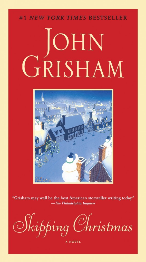 SKIPPING CHRISTMAS – JOHN GRISHAM