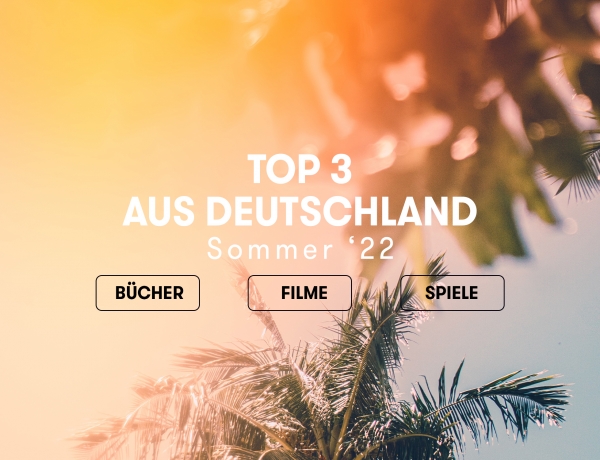 Die Top 3 aus Deutschland! Sommer ’22