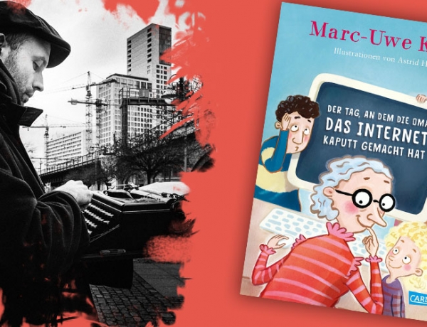 Der Tag, an dem die Oma das Internet kaputt gemacht hat von Marc-Uwe Kling