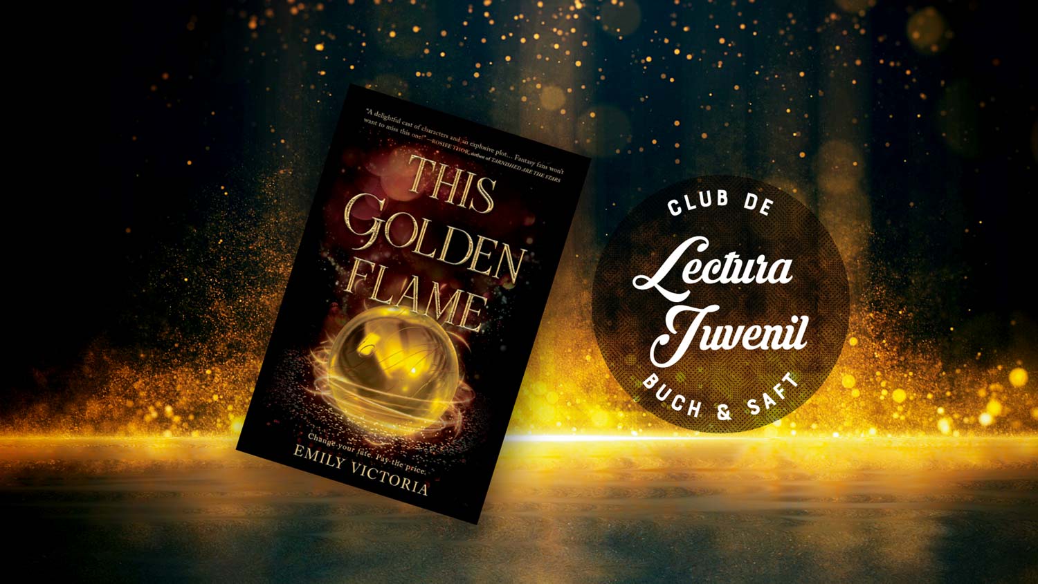 This Golden Flame (Buch&Saft Nov ’22)